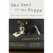 The Year of the Puppy: How Dogs Become Themselves