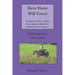 Have Horse Will Travel: A Collection of Short Stories From Apollo & Meredith's Adventures Across America: The Fourth Part: Great Lakes