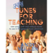 50 Tunes for Teaching: New Songs With and Without Words to Use in the General Music Classroom