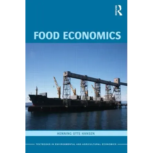 Food Economics: Industry and Markets