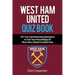 West Ham United Quiz Book