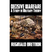 Decisive Warfare: A Study in Military Theory