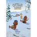 Ottar & Friends - WINTER: A Snowy Forest Rescue Story About Bravery and Helping Others for Ages 4-8