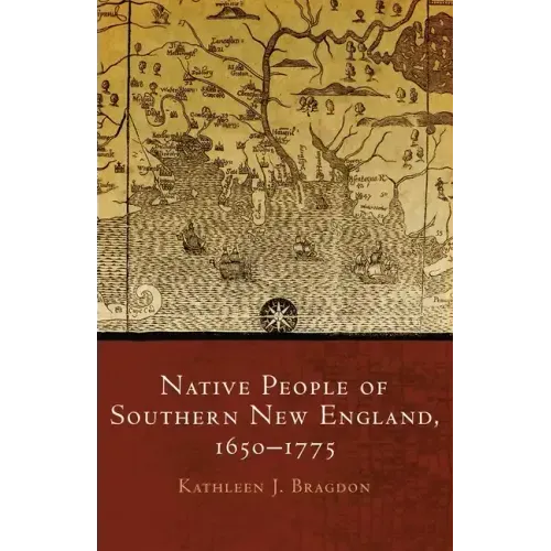 Native People of Southern New England, 1650-1775, Volume 259