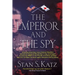 The Emperor and the Spy: The Secret Alliance to Prevent World War II