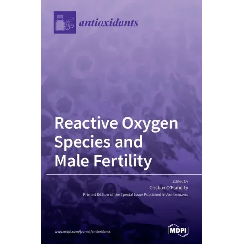 Reactive Oxygen Species and Male Fertility