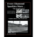 Every Diamond Sparkles More..."The World Series"
