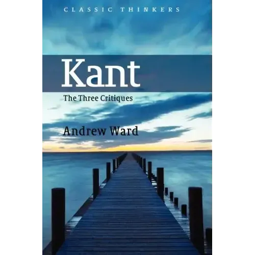 Kant: The Three Critiques