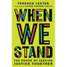 When We Stand: The Power of Seeking Justice Together