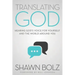Translating God: Hearing God's Voice for Yourself and the World Around You