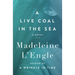 A Live Coal in the Sea