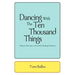 Dancing With The Ten Thousand Things: Ways to Become a Powerful Healing Presence