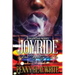 Joyride: When Loyalty Kills