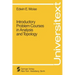 Introductory Problem Courses in Analysis and Topology
