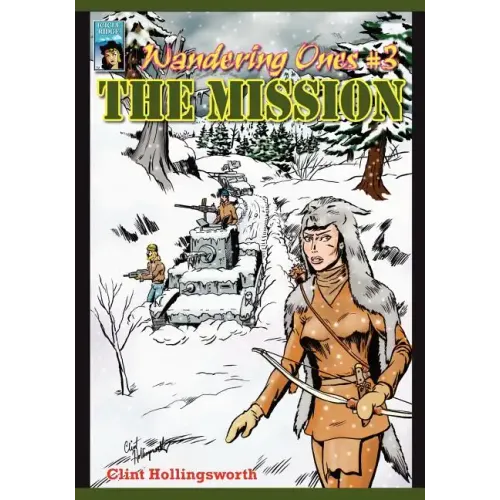 Wandering Ones: #3 The Mission
