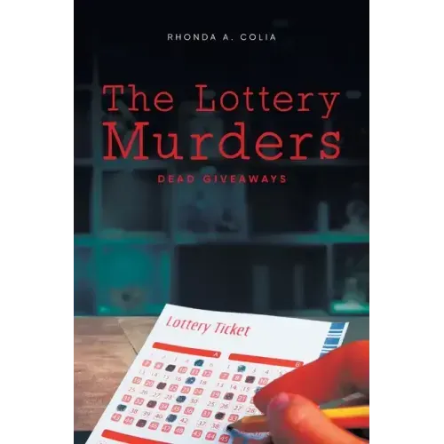 The Lottery Murders: Dead Giveaways