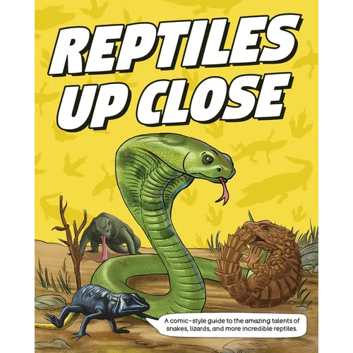 Reptiles Up Close