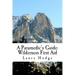 A Paramedic's Guide: Wilderness First Aid