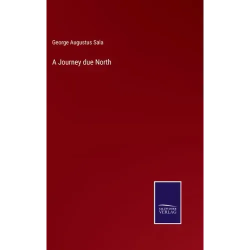 A Journey due North