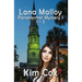 Lana Malloy Paranormal Mystery Series I: Haunted Hearts & Get Out or Die