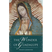 The Wonder of Guadalupe