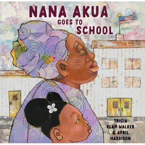 Nana Akua Goes to School