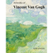 Artworks of Vincent Van Gogh