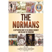 The Normans: A Captivating Guide to the Norman Conquest and William the Conqueror
