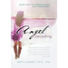 Angel Decoding: Secret Keys to Communicating with Your Angels
