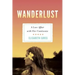 Wanderlust: A Love Affair with Five Continents