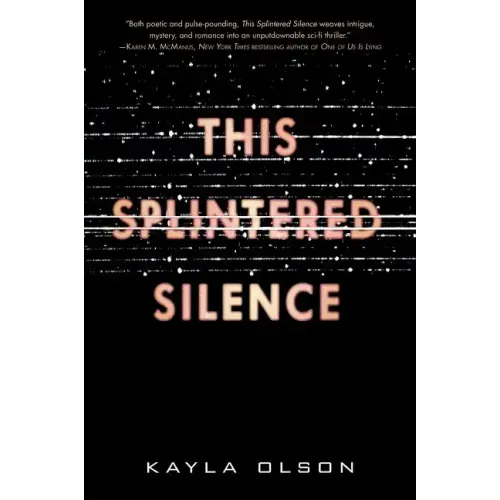 This Splintered Silence
