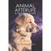 Animal Afterlife: In Their Own Words