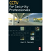 Cctv for Security Professionals