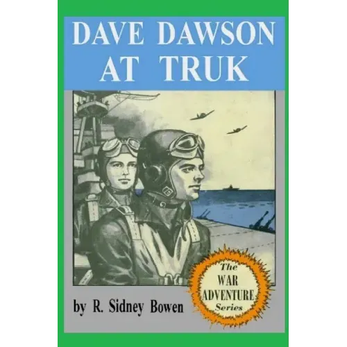 Dave Dawson at Truk