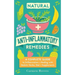 Natural Anti-Inflammatory Remedies: A Complete Guide to Inflammation & Healing with Holistic Herbs, Diet & Supplements