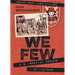 We Few: U.S. Special Forces in Vietnam