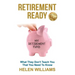 Retirement Ready: What They Don't Teach You That You Need to Know