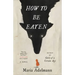 How to Be Eaten