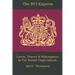 The BVI Express: Lovers, Thieves & Philosophers In The British Virgin Islands
