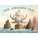 The Antlered Ship