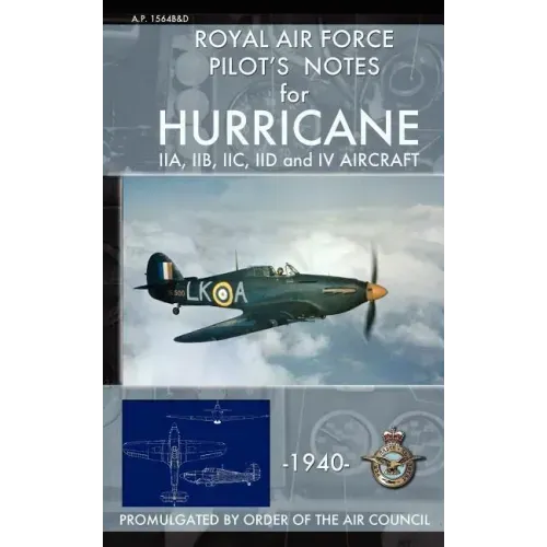 Royal Air Force Pilot's Notes for Hurricane