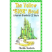 The Yellow Sick Road: A Nurse's Travels for 22 Years