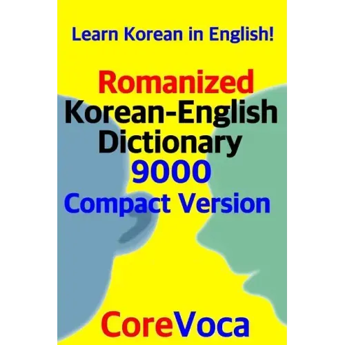 Romanized Korean-English Dictionary 9000 Compact Version: Learn Korean in English!