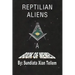 Reptilian Aliens A Book of Memes: Reptilian Aliens A Book of Memes