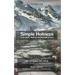 Simple Holiness: A Six-Week Walk on the Mountain of God