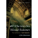 All Who Love Our Blessed Redeemer: The Catholicity of John Ryland Jr.