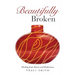Beautifully Broken