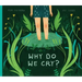 Why Do We Cry?