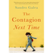 The Contagion Next Time