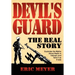 Devil's Guard: The Real Story
